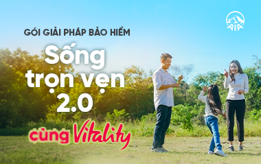 Gói Bảo hiểm Sống Trọn Vẹn 2.0 Cùng Vitality