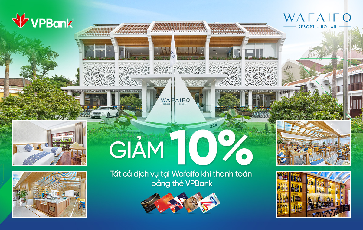 Ưu đãi chi tiêu thẻ tín dụng VPBank tại Wafaifo Resort
