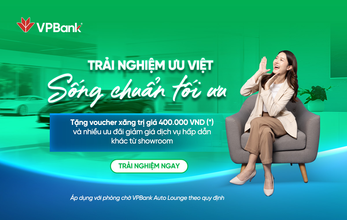 Sống chuẩn tối ưu, trải nghiệm chăm sóc xe ưu việt tại VPBank Auto Lounge