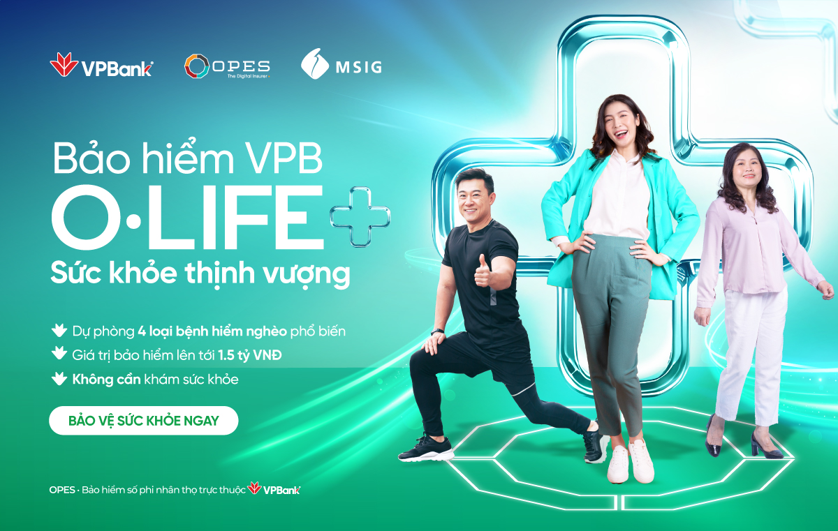 An tâm sống trọn vẹn với Bảo hiểm bệnh hiểm nghèo VPB O.Life+!