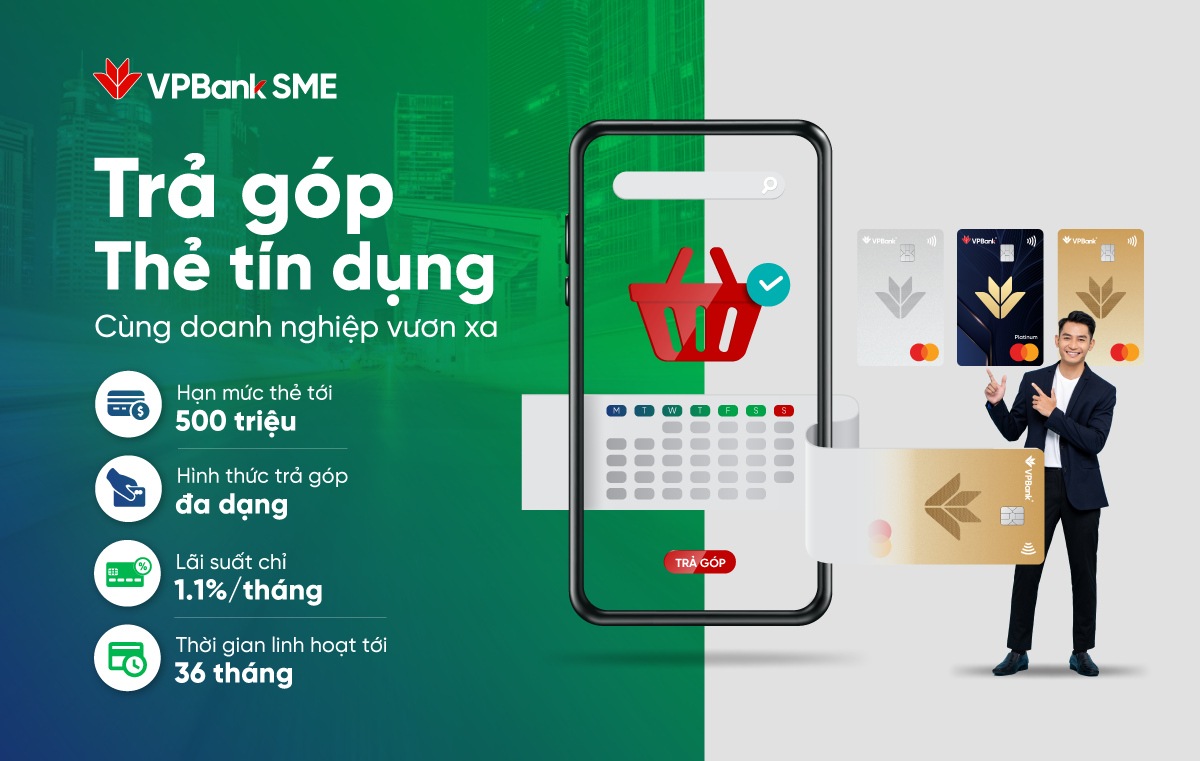 Trả góp thẻ tín dụng - Cùng doanh nghiệp vươn xa