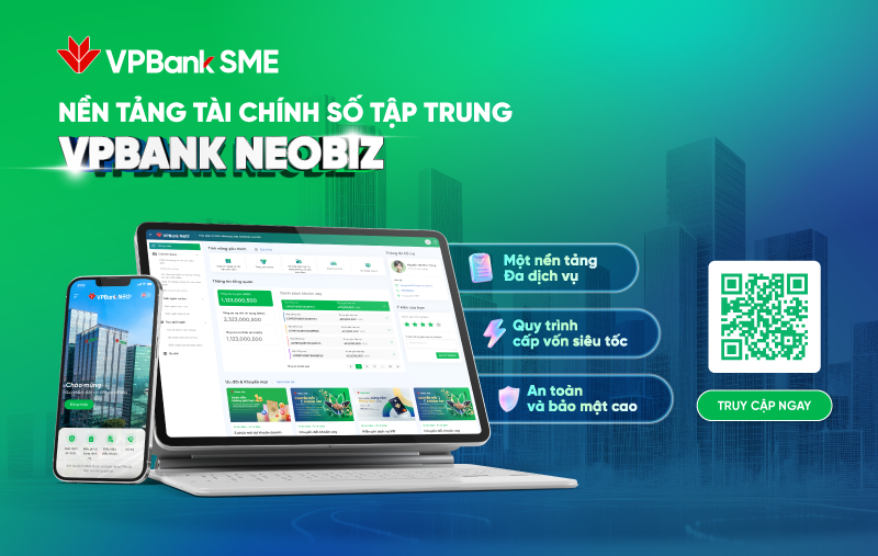 VPBank NEOBiz - A Centralized Digital Financial Platform Launched to Offer Businesses Diverse Financial Services