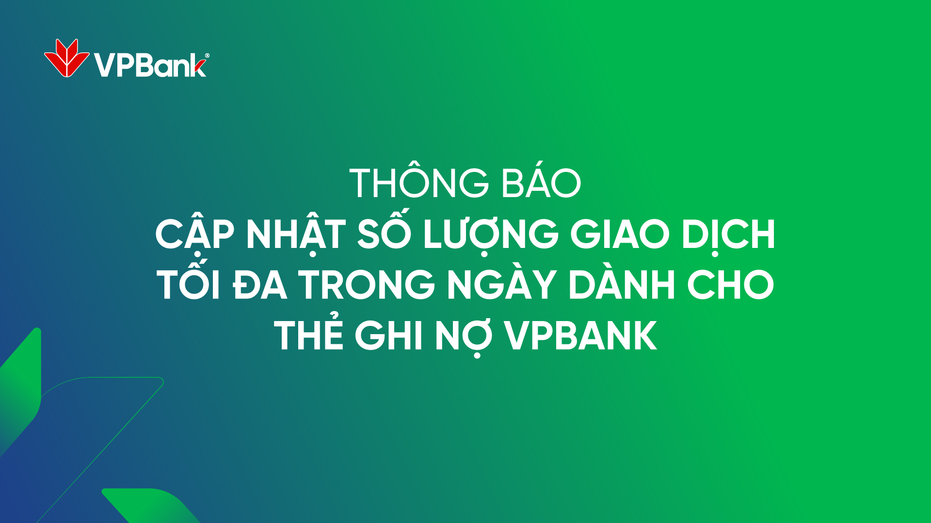 Important Update: Daily Transaction Limits for VPBank Debit Cards